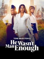 He Wasn\'t Man Enough