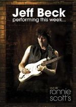 Jeff Beck at Ronnie Scott\'s (TV Special 2008)