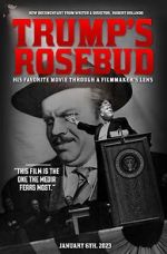 Trump\'s Rosebud