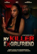 My Killer Ex Girlfriend