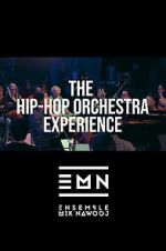 The Hip-Hop Orchestra Experience
