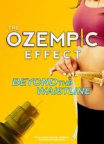 The Ozempic Effect: Beyond the Waistline