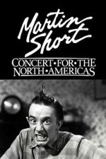Martin Short: Concert for the North Americas