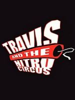 Travis and the Nitro Circus