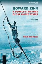 Howard Zinn: A People\'s History of the United States