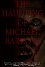 The Haunting of Michael Barrow