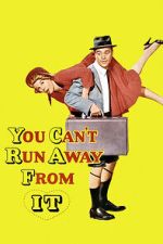 You Can\'t Run Away from It