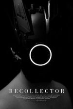 Recollector (Short 2023)