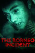 The Borneo Incident