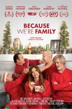 Because We\'re Family