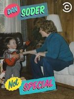 Dan Soder: Not Special (TV Special 2016)