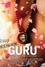 Guru: Bhagwan, His Secretary & His Bodyguard