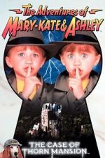 The Adventures of Mary-Kate & Ashley: The Case of Thorn Mansion