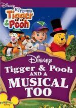 Tigger & Pooh and a Musical Too