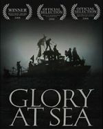 Glory at Sea (Short 2008)