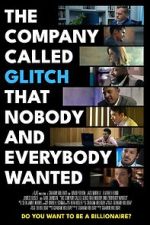 The Company Called Glitch That Nobody and Everybody Wanted