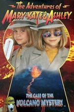 The Adventures of Mary-Kate & Ashley: The Case of the Volcano Mystery