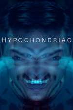 Hypochondriac