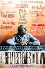 The Greatest Ears in Town The Arif Mardin Story