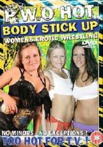 WEW PWO\'s Hot Body Stick Up