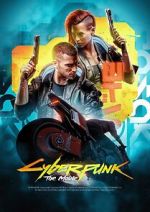 Cyberpunk 2077: The Movie