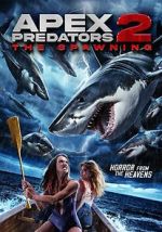 Apex Predators 2: The Spawning