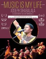 Music Is My Life - Joseph Shabalala and Ladysmith Black Mambazo