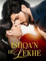 Ishqa\'n De Lekhe