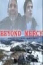 Beyond Mercy