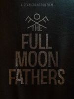The Full Moon Fathers