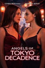 Angels of Tokyo Decadence