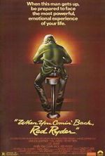 When You Comin\' Back, Red Ryder?