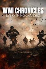 WWI Chronicles: Everything Changed