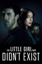 The Little Girl Who Didn\'t Exist
