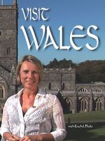 Visit Wales with Rachel Hicks