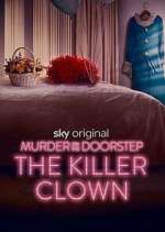 Murder on the Doorstep: The Killer Clown