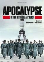 Apocalypse : Hitler attaque Ã  l'ouest
