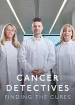 Cancer Detectives: Finding the Cures