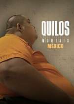 Kilos Mortales MÃ©xico