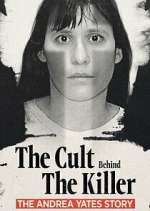 The Cult Behind the Killer: The Andrea Yates Story