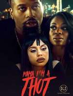 Mama I\'m A Thot