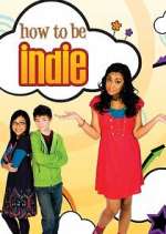 How to Be Indie