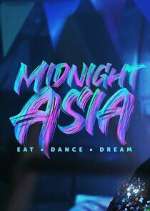 Midnight Asia: Eat Â· Dance Â· Dream