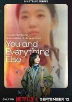 You and Everything Else