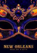 New Orleans: Soul Of A City