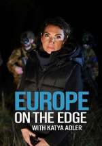 Europe on the Edge with Katya Adler