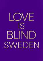 Love Is Blind: Sverige