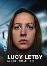 Lucy Letby: Murder or Mistake