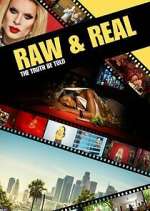 Raw &amp; Real: The Truth Be Told