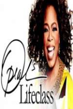 Oprah’s Lifeclass